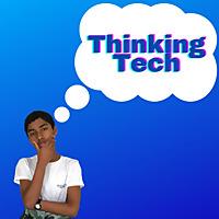 Thinking Tech
