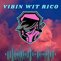 Vibin wit Rico