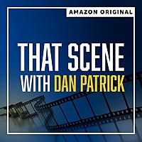 That Scene with Dan Patrick