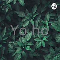 Yo ho