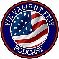 We Valiant Few