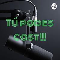 Tú podes cast !!