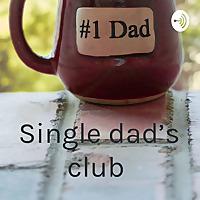 Single dad's club