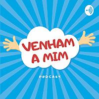 Venham a mim podcast - Histórias bíblicas para crianças