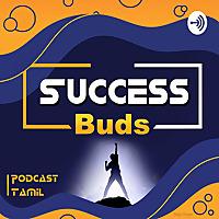 Success Buds-A feel good Tamil Podcast