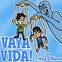 VAYA VIDA!