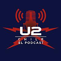 U2 Chile: El Podcast