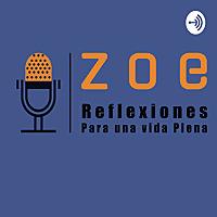 ZOE:  Reflexiones para una vida Plena