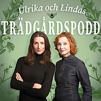 Ulrika och Lindas trädgårdspodd