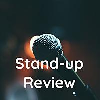 Stand-up Review
