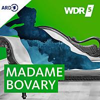 WDR 5 Madame Bovary Hörbuch
