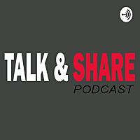 Talk & Share