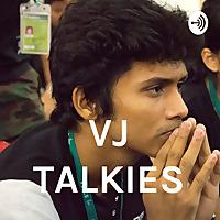VJ TALKIES
