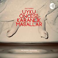 Uyku Öncesi: Karanlık Masallar