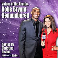 Voices of the People: Kobe Bryant Remembered