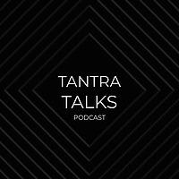 Tantra Talks
