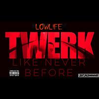 TWERK: Like Never Before