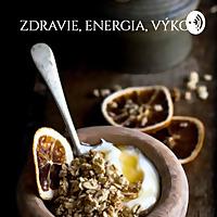 Zdravie, energia, výkon