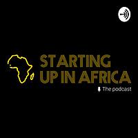 STARTING UP IN AFRICA