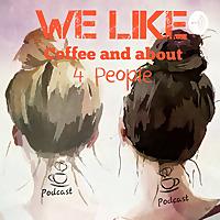 We Like Coffee and about 4 People