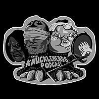 TheKnuckleHeadsPodcast