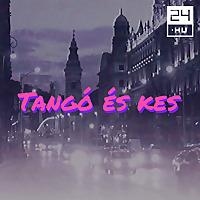 Tangó és Kes - 24.hu