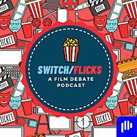 Switch/Flicks
