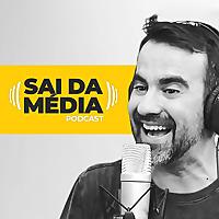 Sai da Média - Podcast | Geronimo Theml
