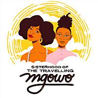 Sisterhood of the Travelling Mgowo