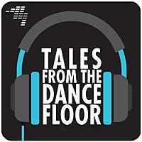 Tales From The Dancefloor