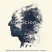 Suspicion