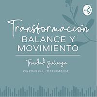 Transformación, Balance y Movimiento