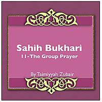 Sahih Bukhari The Book Of Group Prayer
