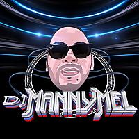 Dj MannyMel Mix Station Podcast