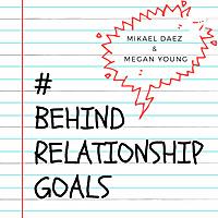 Behind Relationship Goals