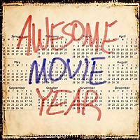 Awesome Movie Year