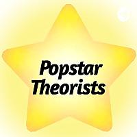 Popstar Theorists