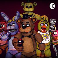 Fnaf 2 discussion trailer podcast
