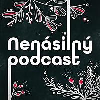 Nenásilný podcast