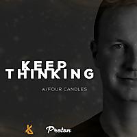 Keep Thinking w/Four Candles
