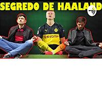 O Segredo de Haaland