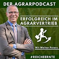 Erfolgreich im Agrarvertrieb - Der Agrarpodcast
