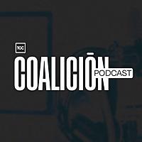 Coalición Podcast