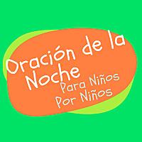 Oración de la noche para niños y por niños