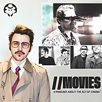 Movies - A Podcast About the Act of Cinema