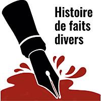 Histoire de faits divers