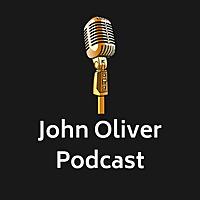 John Oliver Podcast