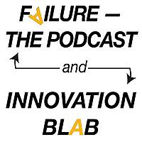 Failure - the Podcast