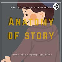 Anatomy Of Story