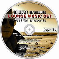Lounge Music Set by dj Licky [Apr 2015]